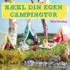 Hækl din egen campingtur af Kate Bruning -